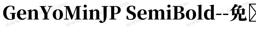 GenYoMinJP SemiBold-字体转换